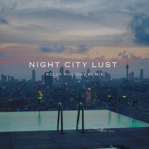 Night City Lust