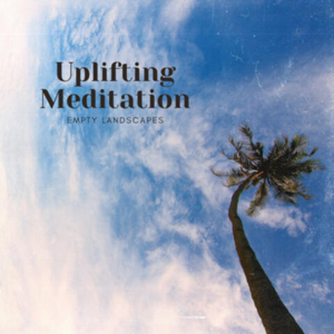Uplifting Meditation