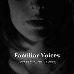 Familiar Voices