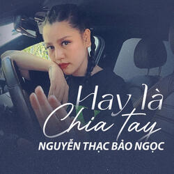 Hay Là Chia Tay