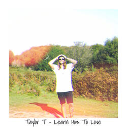 Learn How to Love