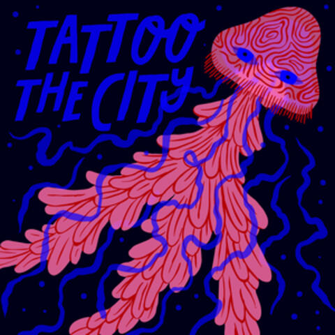 Tattoo the City
