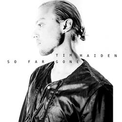 So Far Gone