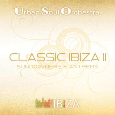 Classic Ibiza Ⅱ: Sundowners & Anthems