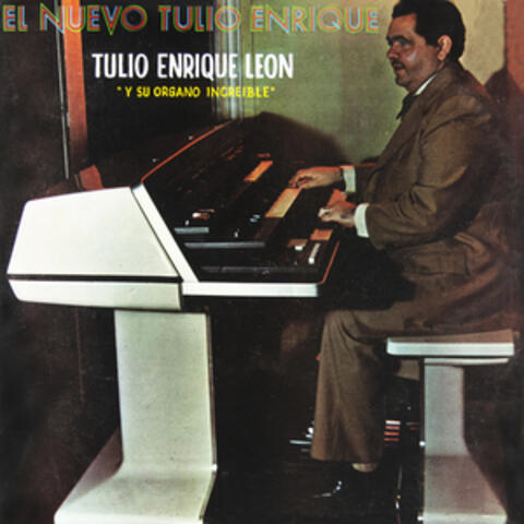El Nuevo Tulio Enrique León