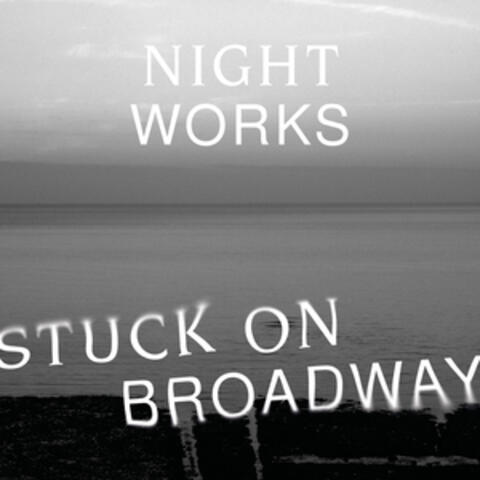 Stuck on Broadway