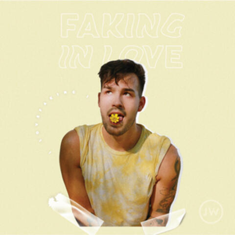Faking In Love