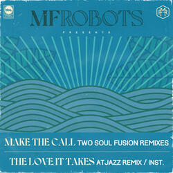 Make The Call Two Soul Fusion Boogie Remix Instrumental