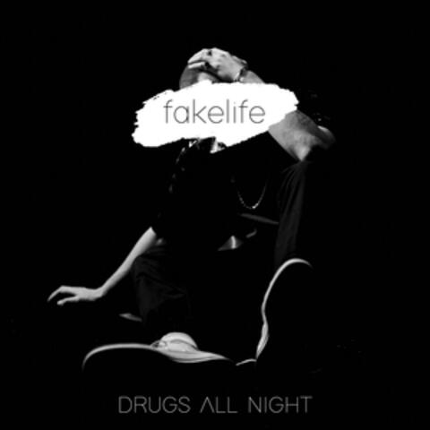 Drugs All Night