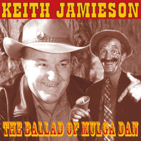 The Ballad of Mulga Dan