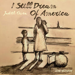 I Still Dream of America