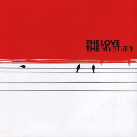 The Love The Mystery