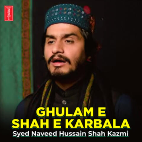 Ghulam E Shah E Karbala - Single