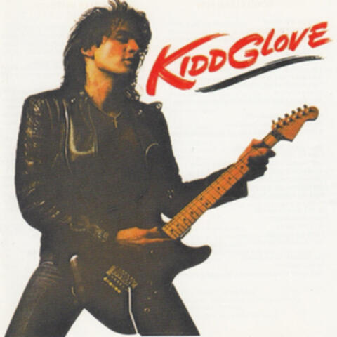 Kidd Glove (Deluxe Edition)