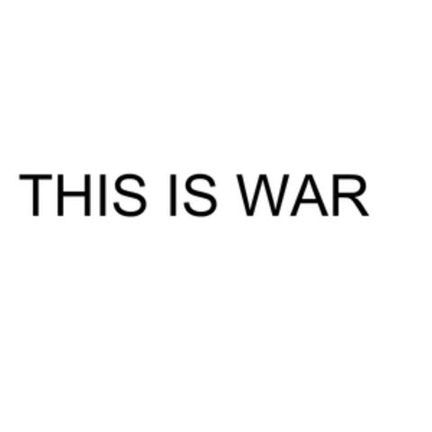 This Is War