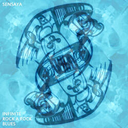Infinite Rock a Rock Blues
