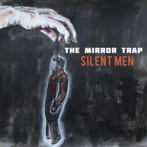 Silent Men EP