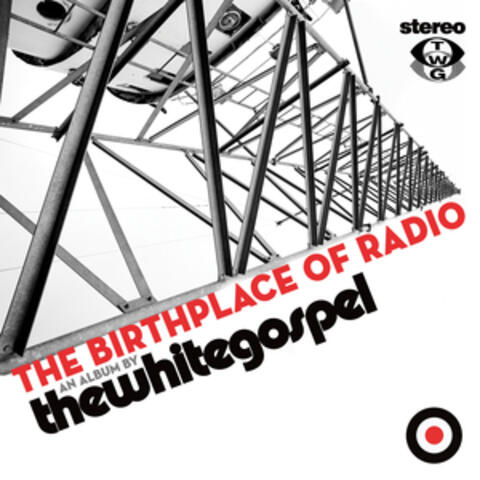 The Birthplace of Radio