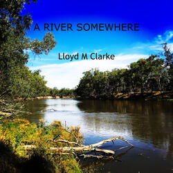 A River Somewhere