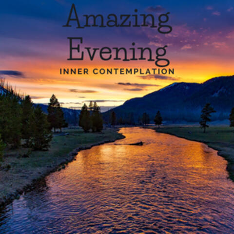 Amazing Evening