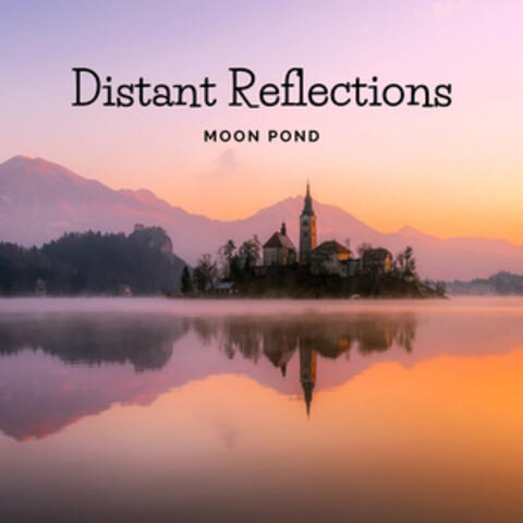 Distant Reflections