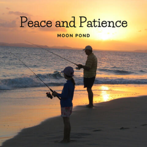 Peace and Patience