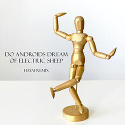 Do Androids Dream of Electric Sheep