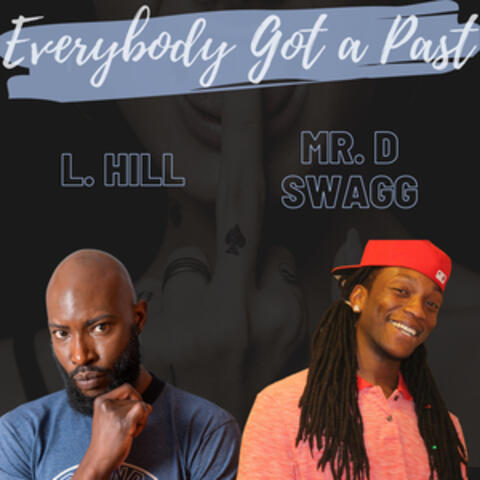 Everybody Got a Past