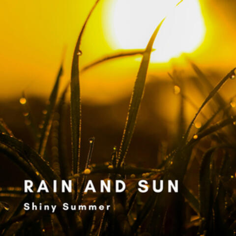 Rain and Sun