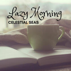 Lazy Morning
