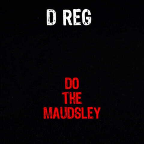Do the Maudsley