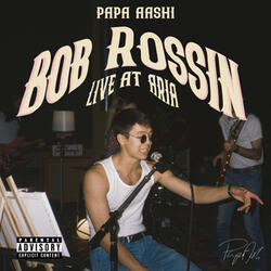 Bob Rossin'
