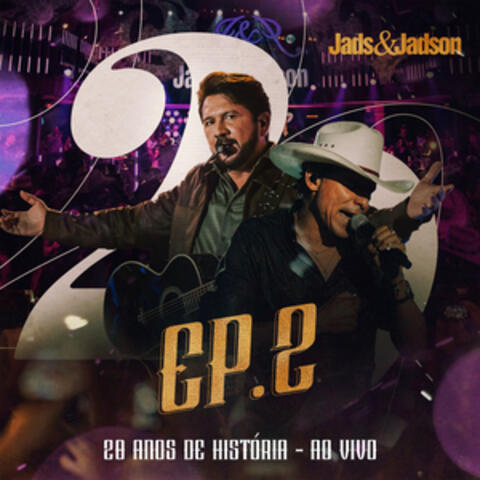 20 Anos de História, Ep. 2