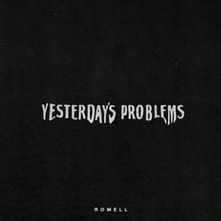 Yesterday's Problems