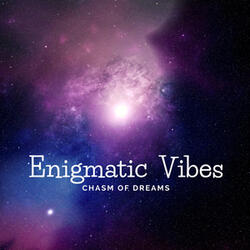 Enigmatic Vibes
