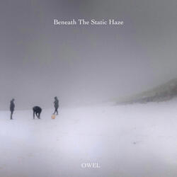 Beneath the Static Haze
