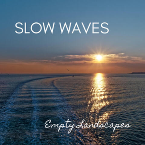 Slow Waves