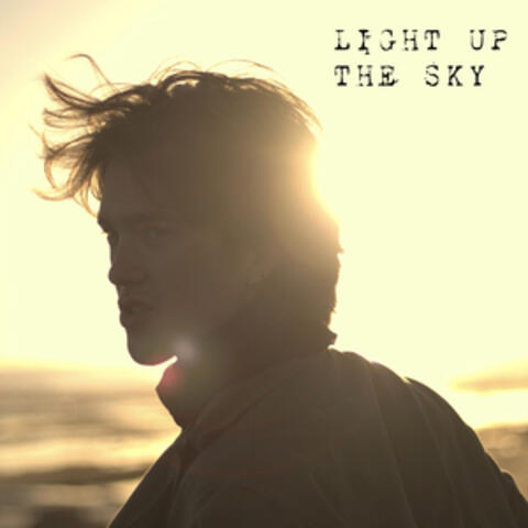 Light up the Sky