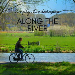 Along the River