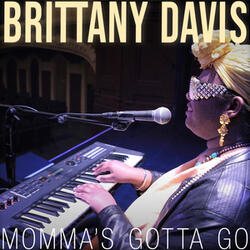 Momma's Gotta Go