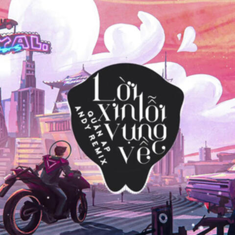 Lời Xin Lỗi Vụng Về
