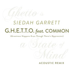 G.H.E.T.T.O.