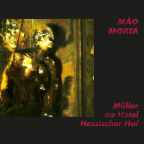 Müller no Hotel Hessischer Hof