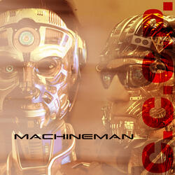 Machine Man