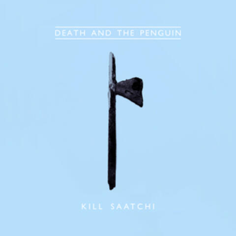 Kill Saatchi