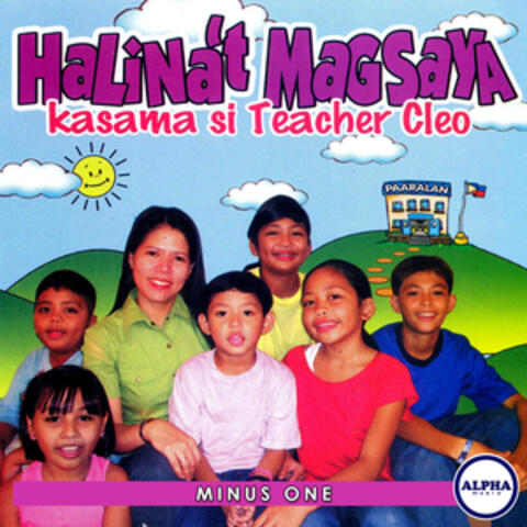 Halina't Magsaya Kasama Si Teacher Cleo (Minus One)