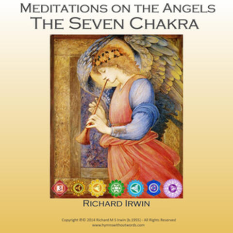 Meditations On the Angels - the Seven Chakra