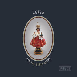 Death and the Early House