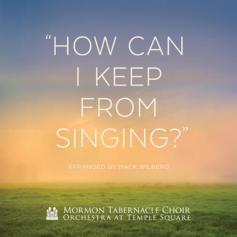 The Tabernacle Choir at Temple Square