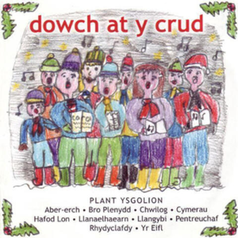 Dowch At Y Crud